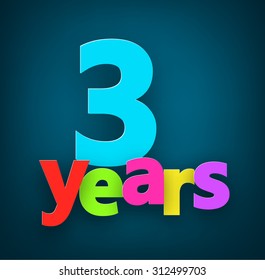 Three years paper colorful sign over dark blue. Vector illustration. 