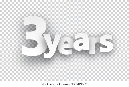 Three years paper sign over cells. Vector illustration. 