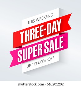 Three-day Super Sale banner design, vector illustration