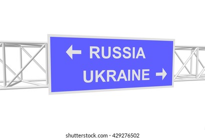 three-dimensional illustration of a road sign with directions: RUSSIA; UKRAINE