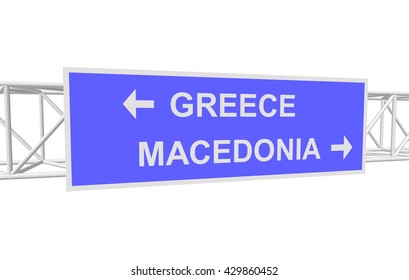 three-dimensional illustration of a road sign with directions: GREECE; MACEDONIA