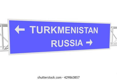 three-dimensional illustration of a road sign with directions: RUSSIA; TURKMENISTAN