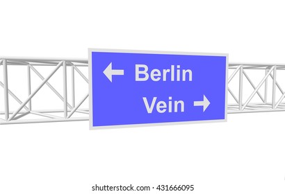 three-dimensional illustration of a road sign with directions: Berlin; Vein