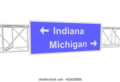 three-dimensional illustration of a road sign with directions: Indiana; Michigan