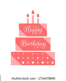 Three-tiered pink cake with a white lettering handwritten inscription "Happy Birthday", three burning candles and a pattern of circles. Vector graphics, illustration