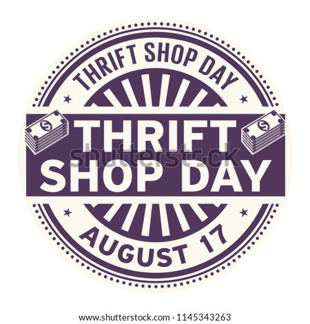 Thrift Shop Day, August 17, rubber stamp, vector Illustration