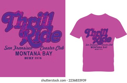 Thrill ride t shirt design