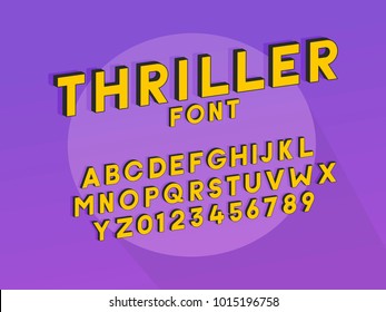 Thriller font typeface. Vector design unique font with cartoon show effect