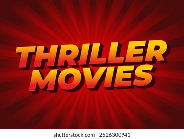 Thriller movies. Text effect design in modern colors and 3D style