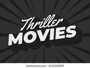 Thriller movies. Text effect design in modern colors and 3D style