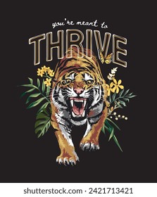 thrive slogan with tiger and wild flowers hand drawn vector illustration on black background