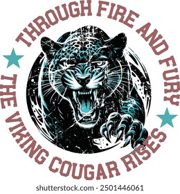 Through fire and fury, the Viking Cougar rises amazon t shirt art work