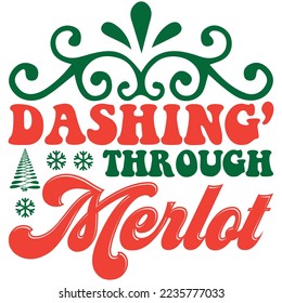 Dashing’ Through Merlot T-Shirt Design Vector File