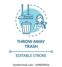 Throw away trash turquoise concept icon. Housework and cleanliness. Put garbage in bin. Housekeeping work idea thin line illustration. Vector isolated outline RGB color drawing. Editable stroke