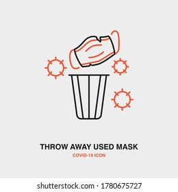 Throw Away Used Mask Colored Line Icon on Isolated Background. COVID-19, Corona Virus, Healthcare, Infection Concept Icon.