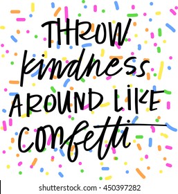 Spread Kindness High Res Stock Images Shutterstock