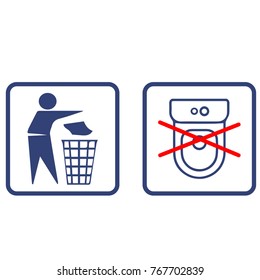 Throw litter in the litter bin not in the toilet