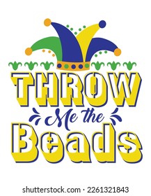 Throw me the Beads Mardi Gras SVG Design, SVG bundle, Mardi Gras new, free pic, Mardi Gras t-shirt, ready to print, cut file,  T-shirt design bundle, new SVG design, 