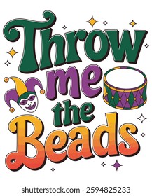 Throw Me The Beads Typography design