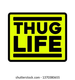 thug life yellow square style sticker, isolated, like a boss