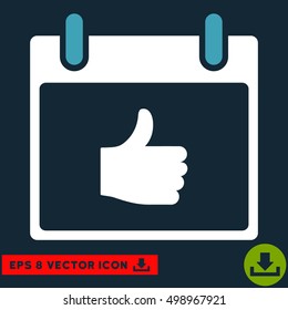 Thumb Up Calendar Day icon. Vector EPS illustration style is flat iconic bicolor symbol, blue and white colors.