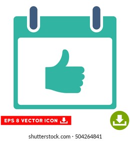 Thumb Up Calendar Day icon. Vector EPS illustration style is flat iconic bicolor symbol, cobalt and cyan colors.