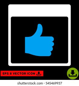 Thumb Up Calendar Page icon. Vector EPS illustration style is flat iconic bicolor symbol, blue and white colors.