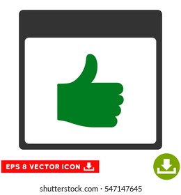 Thumb Up Calendar Page icon. Vector EPS illustration style is flat iconic bicolor symbol, green and gray colors.