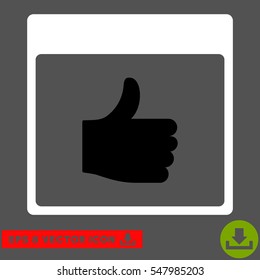 Thumb Up Calendar Page icon. Vector EPS illustration style is flat iconic bicolor symbol, black and white colors.