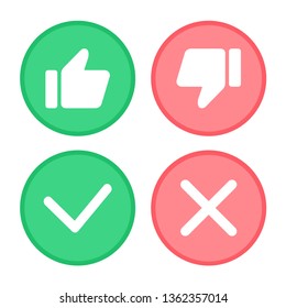 Thumb up and thumb down. Green tick and red cross. Like and Dislike. 