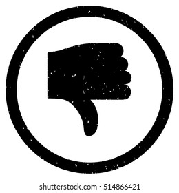 Thumb Down rubber seal stamp watermark. Icon symbol inside circle frame with grunge design and corrosion texture. Scratched vector black ink emblem on a white background.