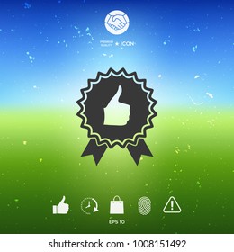 Thumb Up Gesture - label with ribbons. Thumb up icon - the highest score, the best choice, the highest rating
