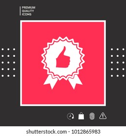 Thumb Up Gesture - label with ribbons. Thumb up icon - the highest score, the best choice, the highest rating