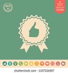 Thumb Up Gesture - label with ribbons. Thumb up icon - the highest score, the best choice, the highest rating