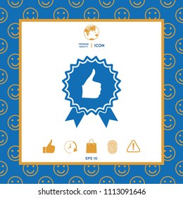 Thumb Up Gesture - label with ribbons. Thumb up icon - the highest score, the best choice, the highest rating