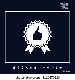 Thumb Up Gesture - label with ribbons. Thumb up icon - the highest score, the best choice, the highest rating