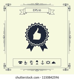 Thumb Up Gesture - label with ribbons. Thumb up icon - the highest score, the best choice, the highest rating