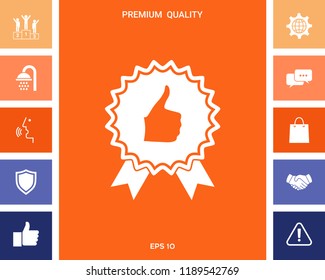 Thumb Up Gesture - label with ribbons. Thumb up icon - the highest score, the best choice, the highest rating