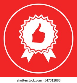 Thumb Up Gesture - label with ribbons. Thumb up icon - the highest score, the best choice, the highest rating