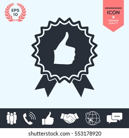 Thumb Up Gesture - label with ribbons. Thumb up icon - the highest score, the best choice, the highest rating