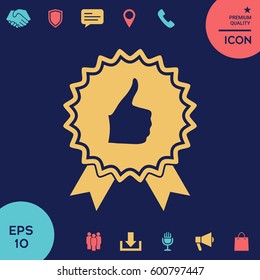Thumb Up Gesture - label with ribbons. Thumb up icon - the highest score, the best choice, the highest rating