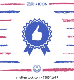 Thumb Up Gesture - label with ribbons. Thumb up icon - the highest score, the best choice, the highest rating