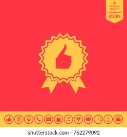 Thumb Up Gesture - label with ribbons. Thumb up icon - the highest score, the best choice, the highest rating