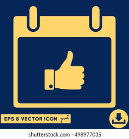 Thumb Up Hand Calendar Day icon. Vector EPS illustration style is flat iconic symbol, yellow color.