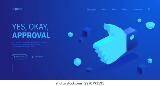 Thumb up hand icon in isometric view. Online communication, like emoji concept. Yes, okay, approval, good price symbol. Vector illustration for visualization of business presentation