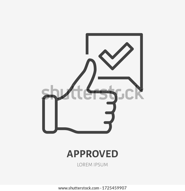 Thumb up line icon, vector\
pictogram of approve. Best choice illustration, sign for\
vote.