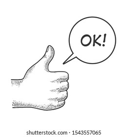 Thumb up ok text bubble hand gesture sketch engraving vector illustration. Recommend. Scratch board imitation. Black and white hand drawn image.