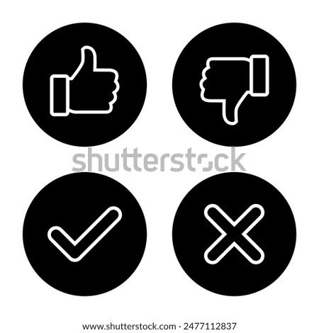 Thumb up, down, check, and cross line icon in black circle. Like, dislike, tick, and x mark sign symbol