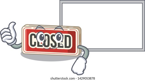Thumbs up with board closed sign isolated with the mascot