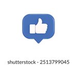 Thumbs up like with speech bubble icon 3d rendering vector illustration